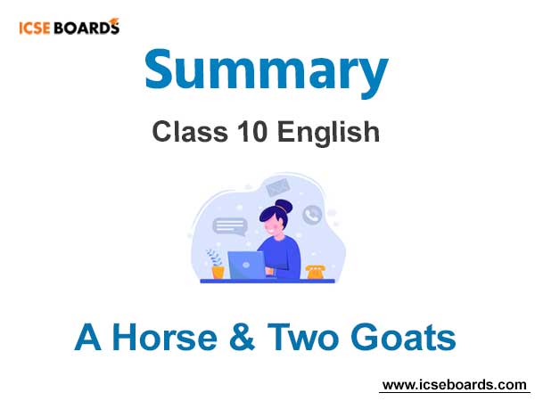 A Horse & Two Goats Summary ICSE