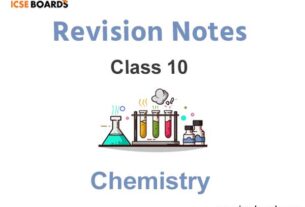 Notes for ICSE Class 10 Chemistry