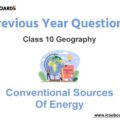 Conventional Sources Of Energy Previous Year Questions ICSE Class 10 Geography