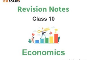 Notes for ICSE Class 10 Economics