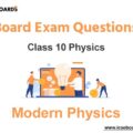 Modern Physics ICSE Class 10 Physics Board Exam Questions