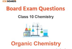 Organic Chemistry ICSE Class 10 Chemistry