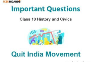 Quit India Movement ICSE Class 10 Questions