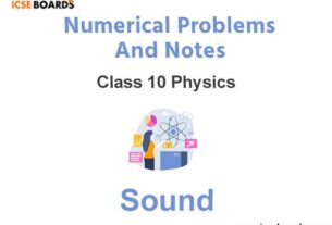 Sound ICSE Class 10 Physics