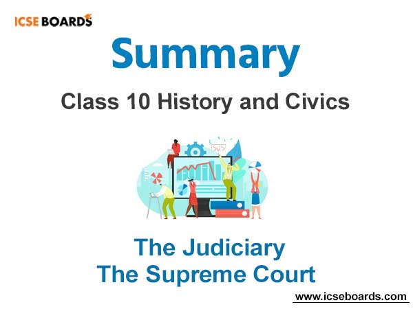 The Judiciary The Supreme Court Class 10 ICSE notes