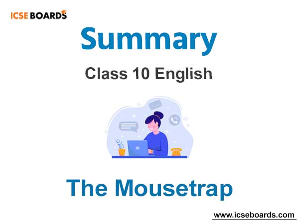 The Mousetrap Summary ICSE