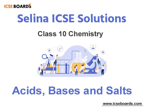 Selina ICSE Class 10 Chemistry Solutions Chapter 3 Acids Bases and salt