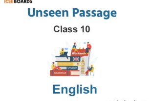 ICSE Class 10 English Unseen Passages Comprehensions with Answers