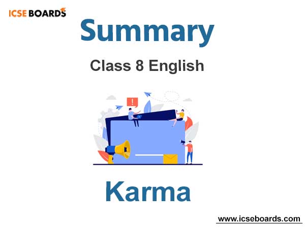 Karma Chapter Summary Class 8 English