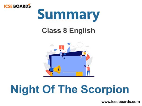 Night Of The Scorpion Chapter Summary Class 8 English