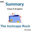 The Inchcape Rock Chapter Summary Class 8 English