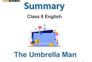 The Umbrella Man Chapter Summary Class 8 English
